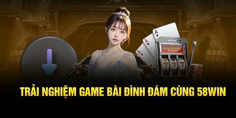 Trải nghiệm sảnh nổ hũ đình đám